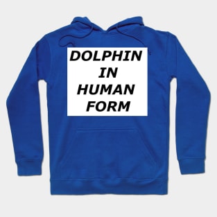 Dolphin shapeshifters Hoodie